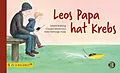 E-Book (epub) Leos Papa hat Krebs von Sabine Brütting, Claudia Heinemann