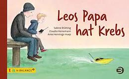 E-Book (epub) Leos Papa hat Krebs von Sabine Brütting, Claudia Heinemann
