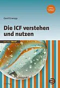 E-Book (epub) Die ICF verstehen und nutzen von Gerd Grampp