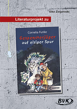 Geheftet Literaturprojekt zu Gespensterjäger auf eisiger Spur von Elke Ziegeroski