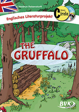 Geheftet Story Circle zu The Gruffalo (inkl. CD) von Heidrun Rebenstorff