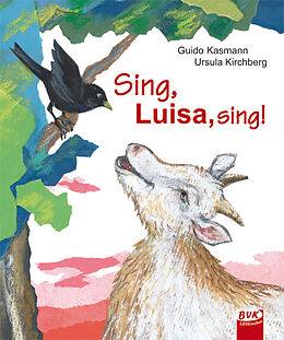 Kartonierter Einband Sing, Luisa, sing! von Guido Kasmann