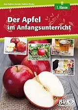 Geheftet Der Apfel im Anfangsunterricht von Ann-Kathrin Zerrath, Kathrin Zindler