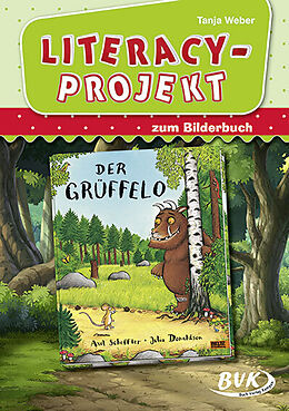 Geheftet Literacy-Projekt zum Bilderbuch Der Grüffelo von Tanja Weber