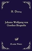 Kartonierter Einband Johann Wolfgang von Goethes Biografie von H. Döring