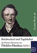 Kartonierter Einband Briefwechsel und Tagebücher des Fürsten Hermann von Pückler-Muskau von Fürst Hermann von Pückler-Muskau