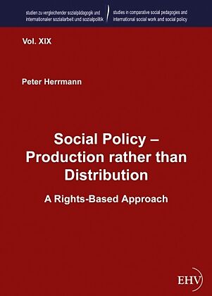 Social Policy   Production rather than Distribution