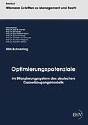 Kartonierter Einband Optimierungspotenziale im Bilanzierungssystem des deutschen Gasnetzzugangsmodells von Dirk Schnerring