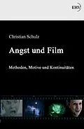 E-Book (epub) Angst und Film von Christian Schulz