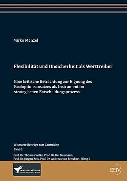 E-Book (epub) Flexibilität und Unsicherheit als Werttreiber von Mirko Menzel