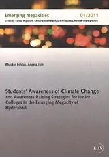 Kartonierter Einband Students' Awareness of Climate Change and Awareness Raising Strategies for Junior Colleges in the Emerging Megacity of Hyderabad von Bhaskar Poldas, Angela Jain