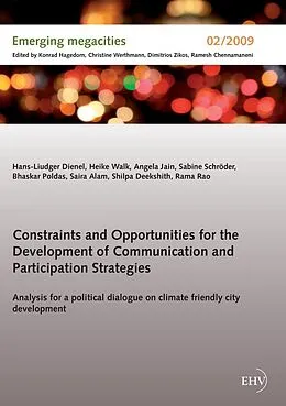 E-Book (epub) Constraints and Opportunities for the Development of Communication and Participation Strategies von Hans-Liudger Dienel, Heike Walk, Angela Jain