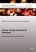 E-Book (epub) Climate Change Scenarios for Hyderabad von Mathias K. B. Lüdecke, Martin Budde, Oles Kit