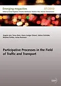 E-Book (epub) Participative Processes in the Field of Traffic and Transport von Angela Jain, Saira Alam, Hans-Liudger Dienel