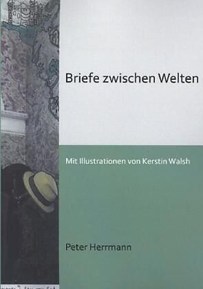 Briefe zwischen Welten