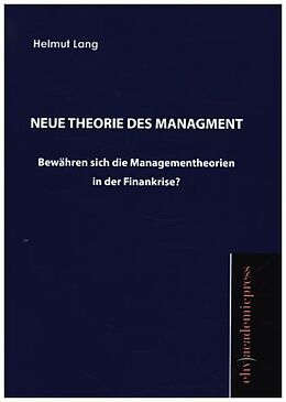 Kartonierter Einband Neue Theorie des Management von Helmut Lang