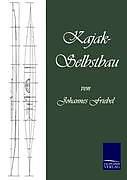 Kartonierter Einband Kajak-Selbstbau von Johannes Friebel