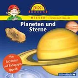 Audio CD (CD/SACD) (CD) Pixi Wissen: Planeten und Sterne von Cordula Thörner, Martin Nusch, Monica Wittmann