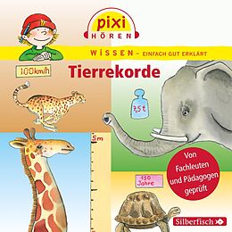 Audio CD (CD/SACD) Pixi Wissen: Tierrekorde von Cordula Thörner, Anke Riedel, Bianca Borowski