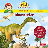Audio CD (CD/SACD) Pixi Wissen: Dinosaurier von Melle Siegfried, Cordula Thörner