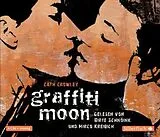 Audio CD (CD/SACD) Graffiti Moon von Cath Crowley