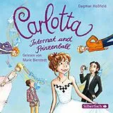 Audio CD (CD/SACD) Carlotta 4: Carlotta - Internat und Prinzenball von Dagmar Hoßfeld