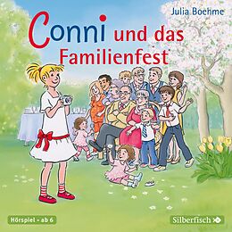 Audio CD (CD/SACD) Conni und das Familienfest (Meine Freundin Conni - ab 6) von Julia Boehme