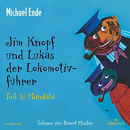 Audio CD (CD/SACD) Jim Knopf: Jim Knopf und Lukas der Lokomotivführer - Teil 2: Mandala von Michael Ende