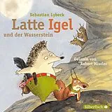 Audio CD (CD/SACD) Latte Igel 1: Latte Igel und der Wasserstein von Sebastian Lybeck