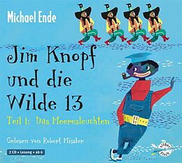 Audio CD (CD/SACD) Jim Knopf: Jim Knopf und die Wilde 13 - Teil 1: Das Meeresleuchten von Michael Ende