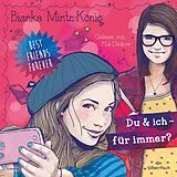 Audio CD (CD/SACD) Best Friends Forever: Du & ich - für immer? von Bianka Minte-König