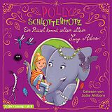 Audio CD (CD/SACD) Polly Schlottermotz 2: Ein Rüssel kommt selten allein von Lucy Astner