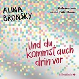 Audio CD (CD/SACD) Und du kommst auch drin vor von Alina Bronsky