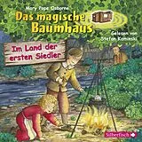 Audio CD (CD/SACD) Im Land der ersten Siedler (Das magische Baumhaus 25) von Mary Pope Osborne