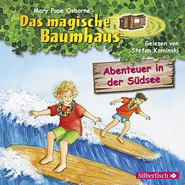 Audio CD (CD/SACD) Abenteuer in der Südsee (Das magische Baumhaus 26) von Mary Pope Osborne