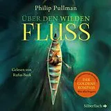 Audio CD (CD/SACD) His Dark Materials 0: Über den wilden Fluss von Philip Pullman
