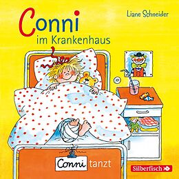 Audio CD (CD/SACD) Conni im Krankenhaus / Conni tanzt (Meine Freundin Conni - ab 3) von Liane Schneider