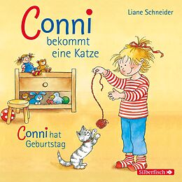 Audio CD (CD/SACD) Conni bekommt eine Katze / Conni hat Geburtstag (Meine Freundin Conni - ab 3) von Liane Schneider