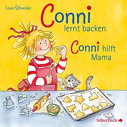 Audio CD (CD/SACD) Conni lernt backen / Conni hilft Mama (Meine Freundin Conni - ab 3) von Liane Schneider