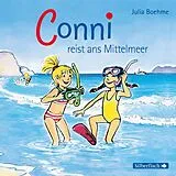 Audio CD (CD/SACD) Conni reist ans Mittelmeer (Meine Freundin Conni - ab 6 5) von Julia Boehme