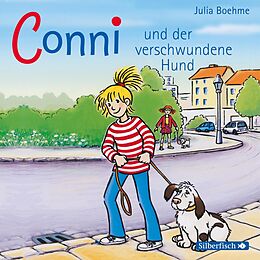 Audio CD (CD/SACD) Conni und der verschwundene Hund (Meine Freundin Conni - ab 6 6) von Julia Boehme