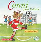 Audio CD (CD/SACD) Conni spielt Fußball (Meine Freundin Conni - ab 3) von Liane Schneider