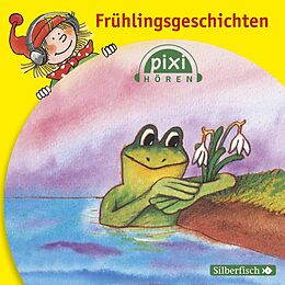 Audio CD (CD/SACD) Pixi Hören: Frühlingsgeschichten von 