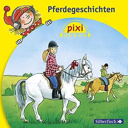 Audio CD (CD/SACD) Pixi Hören: Pferdegeschichten von 