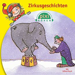 Audio CD (CD/SACD) Pixi Hören: Zirkusgeschichten von 