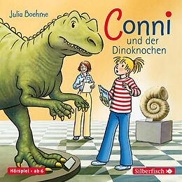 Audio CD (CD/SACD) Conni und der Dinoknochen (Meine Freundin Conni - ab 6 14) von Julia Boehme
