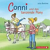 Audio CD (CD/SACD) Conni und das tanzende Pony (Meine Freundin Conni - ab 6 15) von Julia Boehme