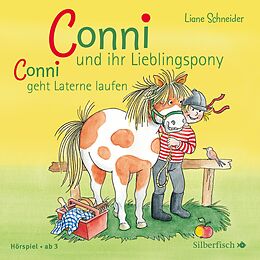 Audio CD (CD/SACD) Conni und ihr Lieblingspony / Conni geht Laterne laufen (Meine Freundin Conni - ab 3) von Liane Schneider