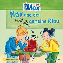 Audio CD (CD/SACD) Typisch Max 1: Max und der voll fies gemeine Klau von Christian Tielmann