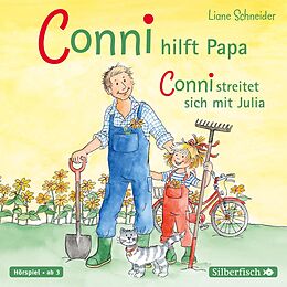 Audio CD (CD/SACD) Conni hilft Papa / Conni streitet sich mit Julia (Meine Freundin Conni - ab 3) von Liane Schneider